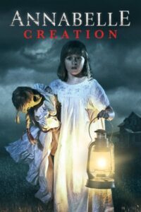 Annabelle Creation (2017) Hindi ORG Dual Audio BluRay | 1080p | 720p | 480p | ESubs | Moviesflix